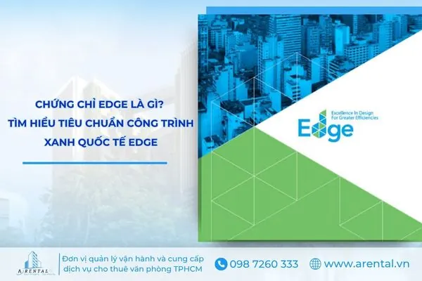 Chứng chỉ EDGE là gì? Tiêu chuẩn, các cấp độ và lợi ích