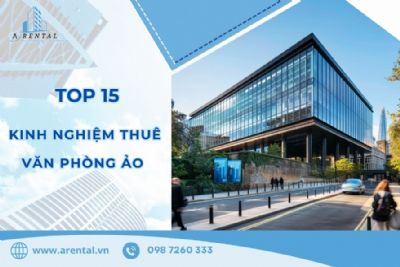 Chia Sẻ TOP 15 Kinh Nghiệm Thuê Văn Phòng Ảo Hữu Ích Nhất Cần Biết