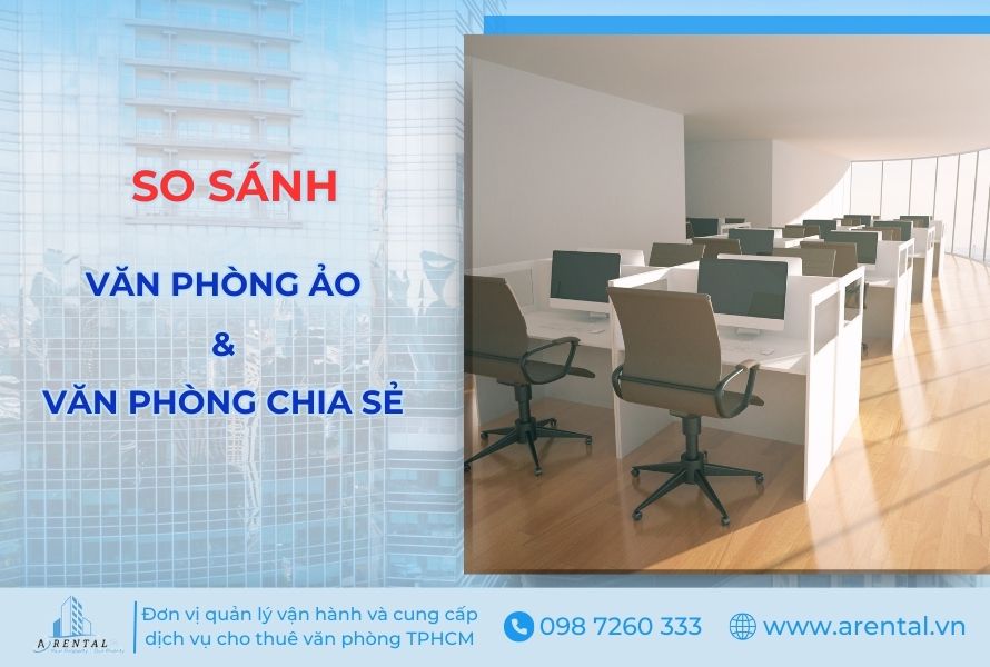 So Sánh Văn Phòng Ảo Và Văn Phòng Chia Sẻ | Nên Lựa Chọn Loại Hình Nào?