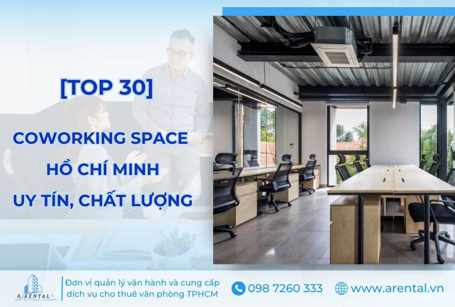 Cập Nhật Top 30+ Văn Phòng Coworking Space Tại TPHCM