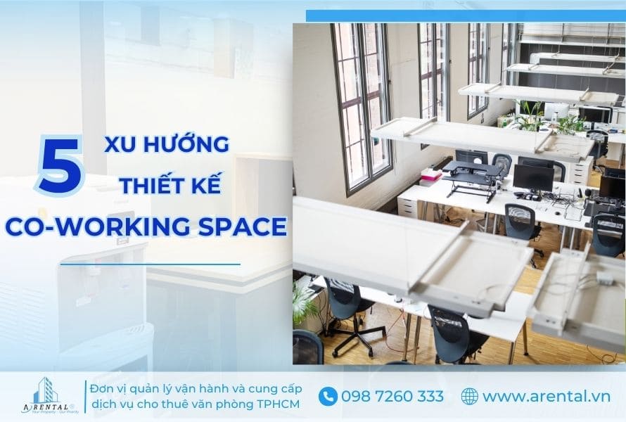 Cập Nhật 5 Xu Hướng Thiết kế Coworking Space Hiện Đại 2025