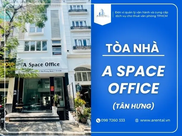 Tòa nhà A Space Office Tại Quận 7