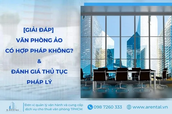 Thuê Văn Phòng Ảo Có Vi Phạm Pháp Luật Không? Có Nên Thuê Không?