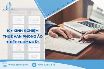 Chia Sẻ Top 10+ Kinh Nghiệm Thuê Văn Phòng Ảo Hữu Ích Nhất Cần Biết