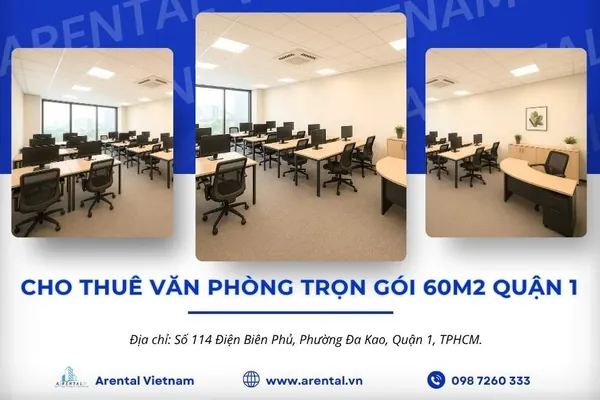 Bảng Giá & Thông Tin Văn Phòng Trọn Gói 60m2 Quận 1