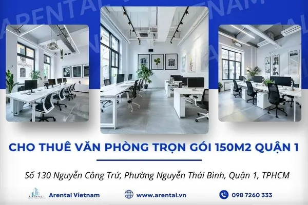 Báo Giá & Thông Tin Văn Phòng Trọn Gói 150m2 Quận 1