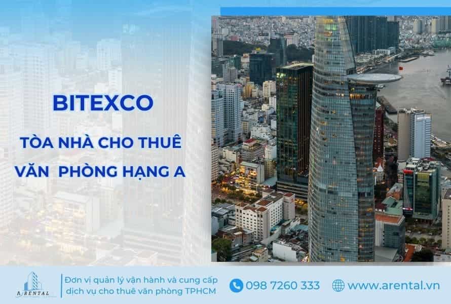 Tòa nhà Bitexco cho thuê văn phòng hạng A.