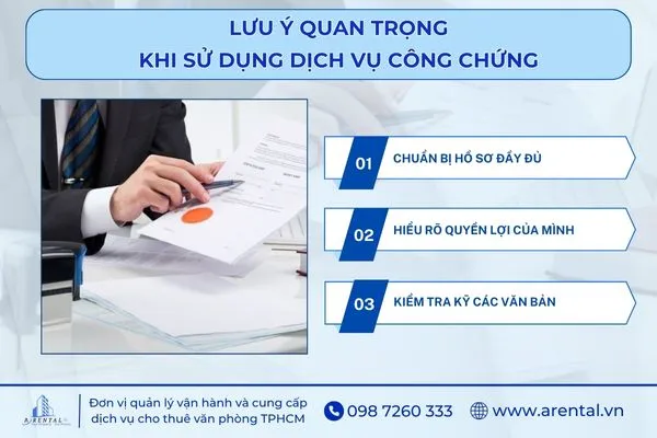 Một số lưu ý quan trọng khi sử dụng dịch vụ công chứng.