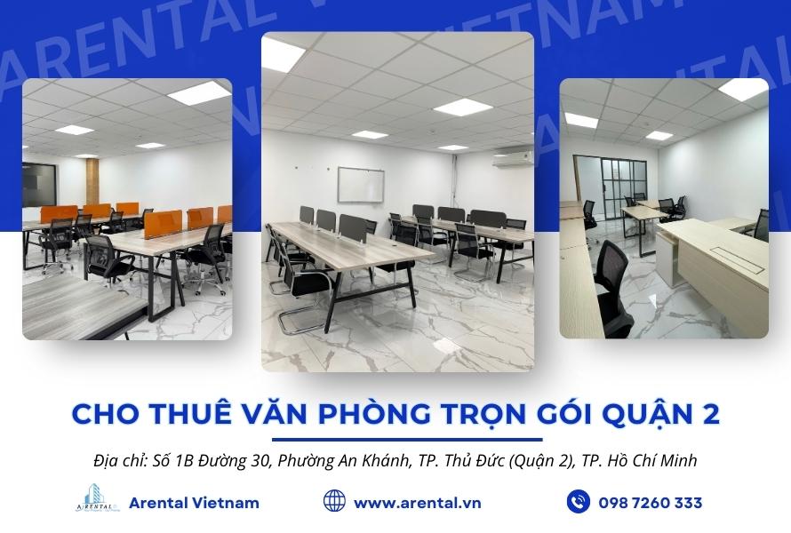 Báo giá dịch vụ cho thuê văn phòng trọn gói Quận 2 Cho thuê văn phòng trọn gói Quận 2 - Arental Vietnam.