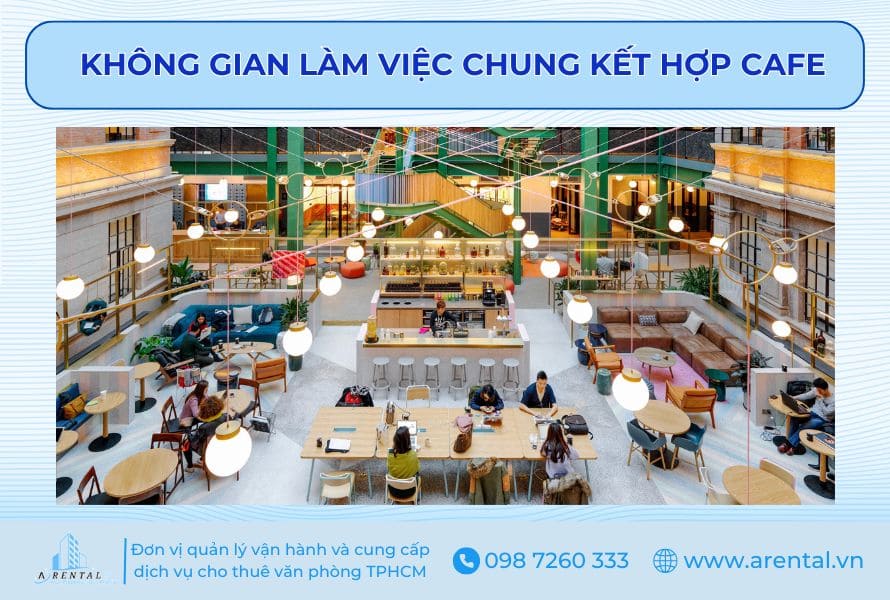 Xu hướng thiết kế coworking space kết hợp cafe.